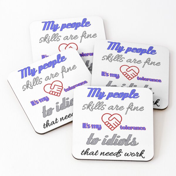 Item preview, My People Skills Are Fine It S My Tolerance designed and sold by Fatimalak.