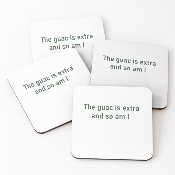Item preview, The guac is extra and so am I designed and sold by MeikoDesign.