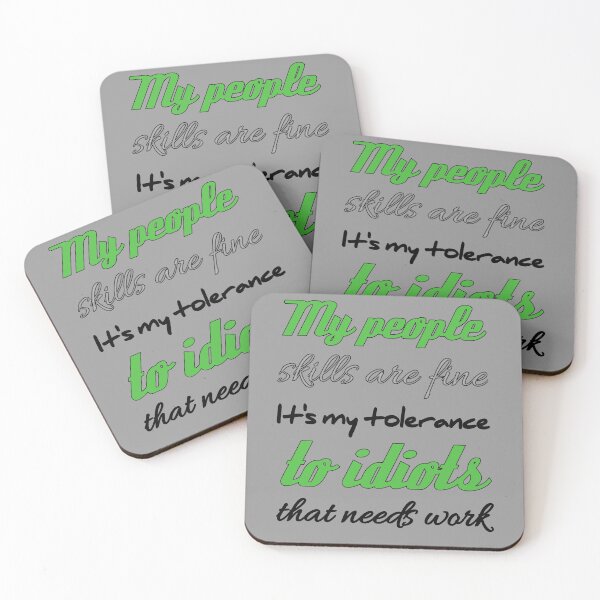 Item preview, My People Skills Are Fine It S My Tolerance designed and sold by Fatimalak.