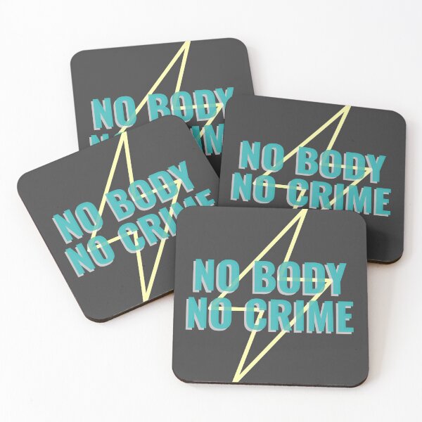 Item preview, No Body No Crime  designed and sold by AGhostOfAChance.