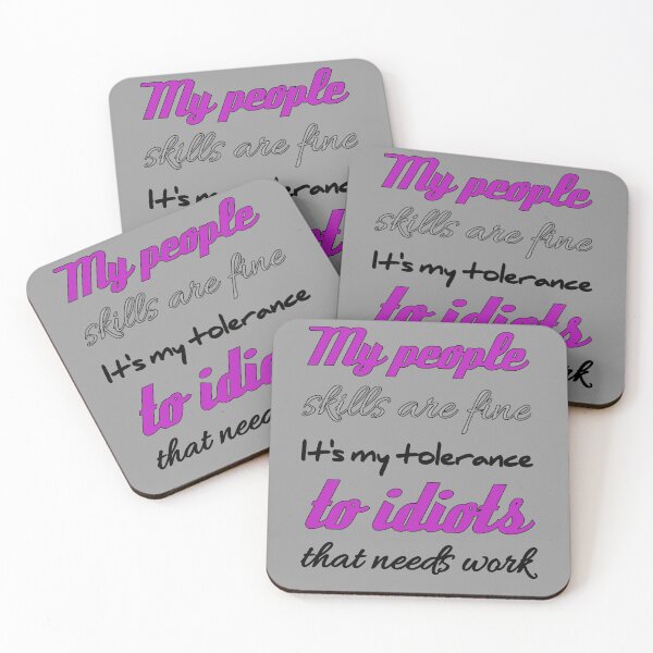 Item preview, My People Skills Are Fine It S My Tolerance designed and sold by Fatimalak.