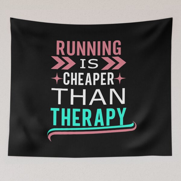Item preview, running is cheaper than therapy designed and sold by Artsy Aura ⭐⭐⭐⭐⭐  .