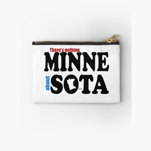 Item preview, There's Nothing Minne About Sota designed and sold by Jason Peterson.