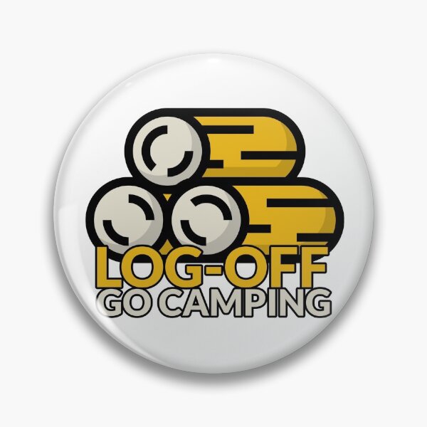 Item preview, Log-off. Go Camping. designed and sold by TKsTees.