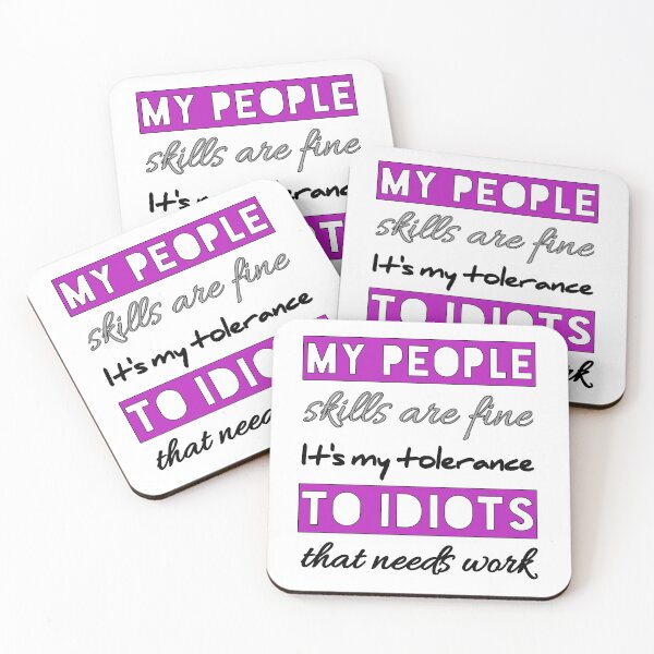 Item preview, My People Skills Are Fine It S My Tolerance designed and sold by Fatimalak.