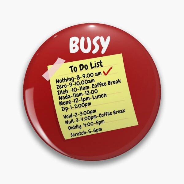 Item preview, Busy Doing Nothing To Do List designed and sold by Freestylist.