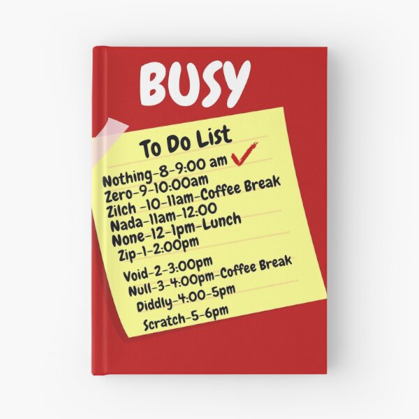 Item preview, Busy Doing Nothing To Do List designed and sold by Freestylist.