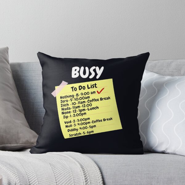Item preview, Busy Doing Nothing To Do List designed and sold by Freestylist.