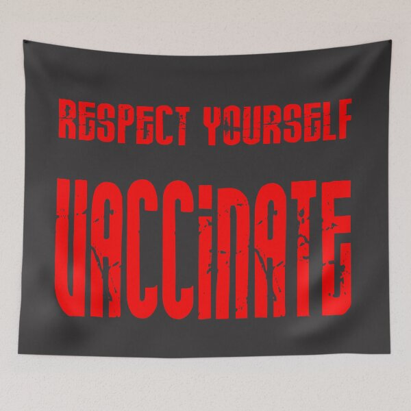 Item preview, Respect yourself, vaccinate quote in red designed and sold by all-quotes.