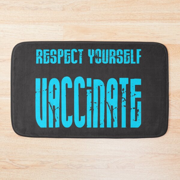 Item preview, Respect yourself, vaccinate quote in light blue designed and sold by all-quotes.