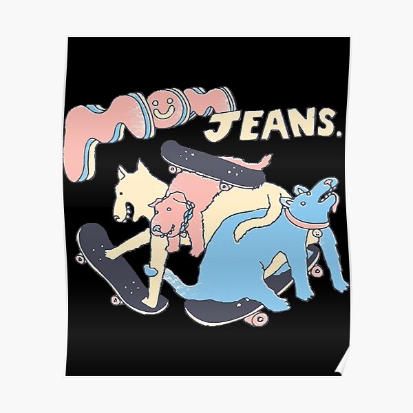 Bande Mom Jeans Poster