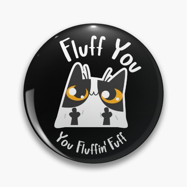 Artikelvorschau, Fluff du, du Fluffin Fluff entworfen und verkauft von DzineMon.