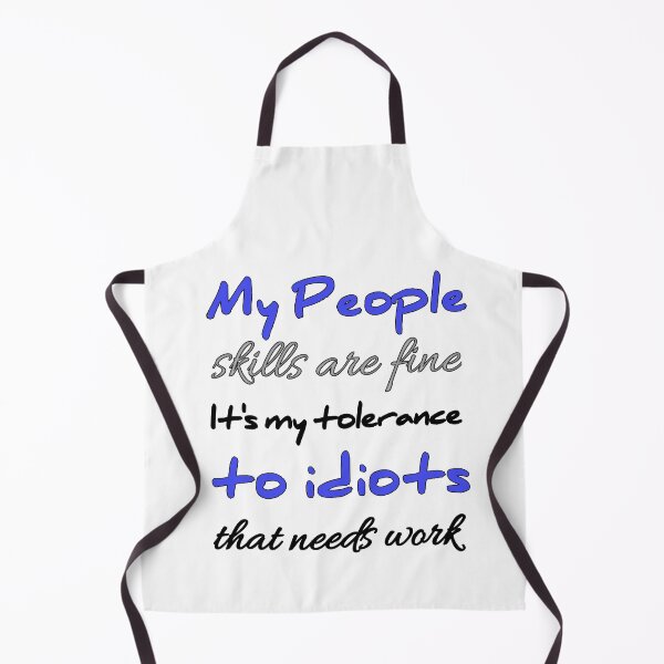 Item preview, My People Skills Are Fine It S My Tolerance designed and sold by Fatimalak.