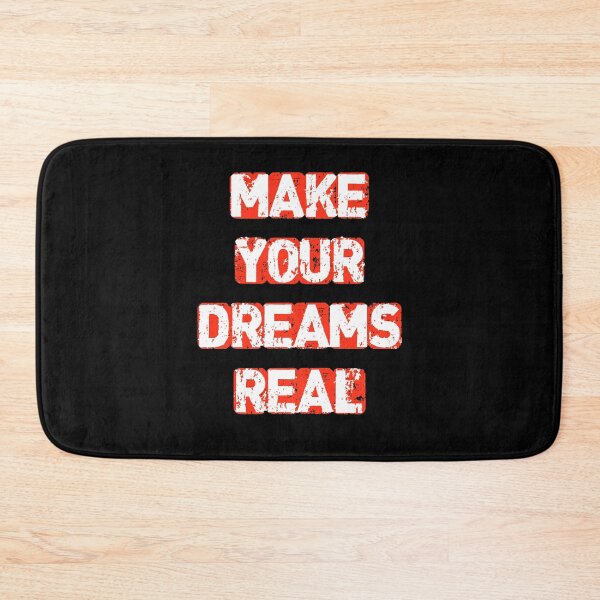 Item preview, Make Your Dreams Real designed and sold by Deni2000.