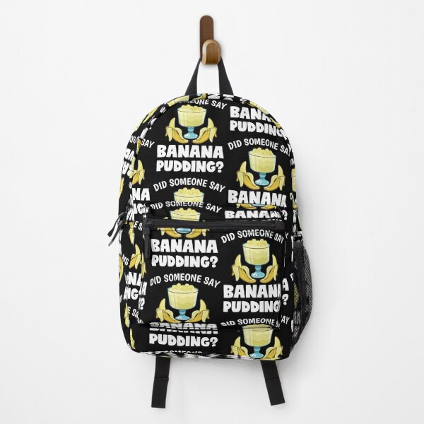 Item preview, Funny Did Someone Say Banana Pudding Dessert Lover design designed and sold by jakehughes2015.