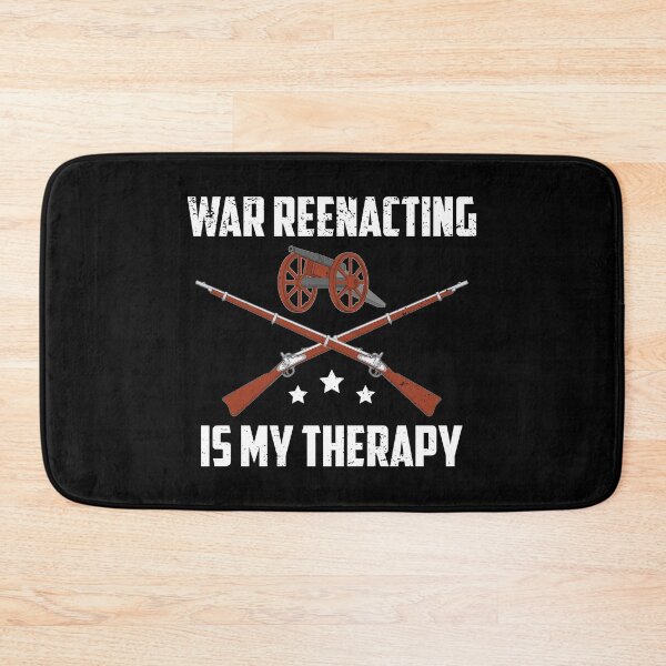 Item preview, War Reenacting Is My Therapy graphic designed and sold by jakehughes2015.