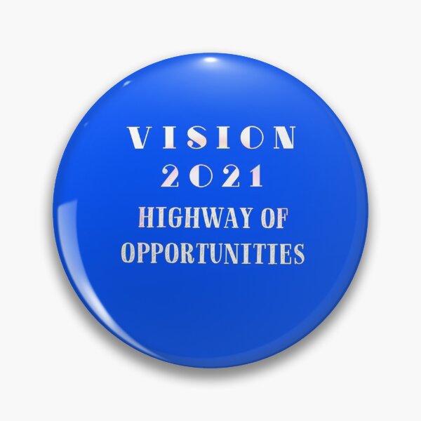 Item preview, Vision 2021 Highway of Opportunities designed and sold by doodle3Dandy.
