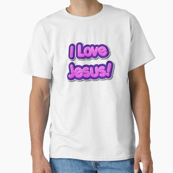 "I Love Jesus" Collection! Classic T-Shirt