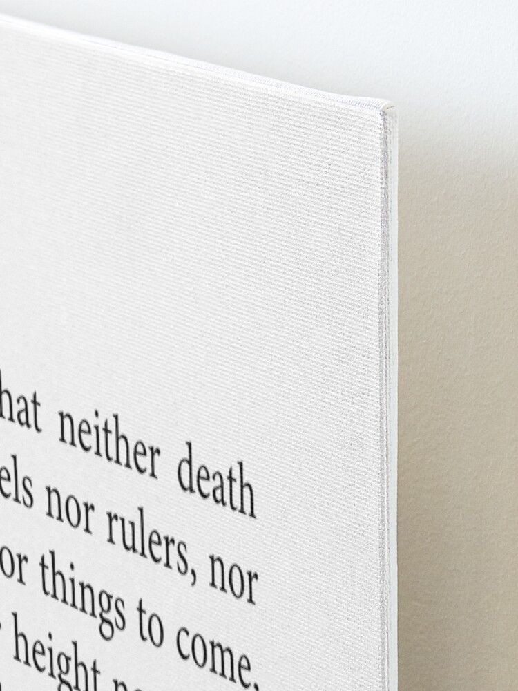 Alternate view of Romans 8:38-39 Neither Death Nor Life Bible Verse Mounted Print