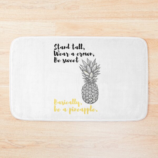 Item preview, Stand Tall, Wear a Crown, Be Sweet | Pineapple Print designed and sold by C00KIESandMILK.
