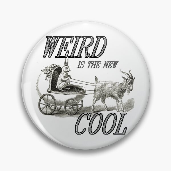 Item preview, weird is the new cool designed and sold by silence28.