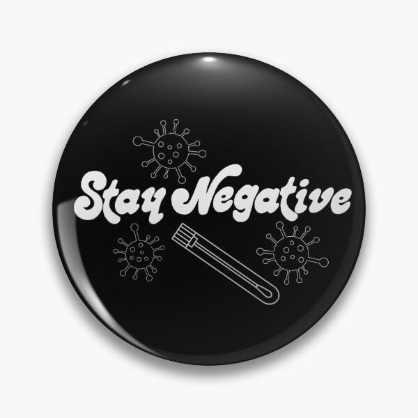 Item preview, Stay Negative designed and sold by joceygm.