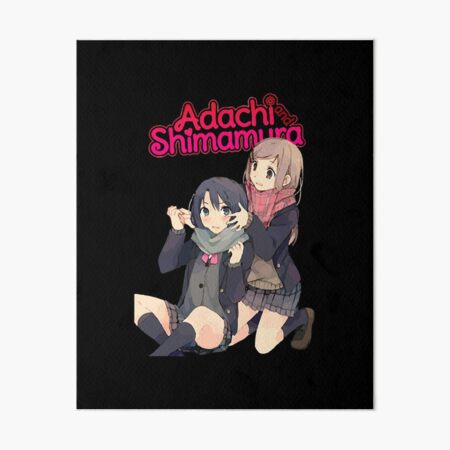 Adachi to Shimamura - Adachi Sakura and Shimamura Hougetsu  Art Print for  Sale by FahningGi