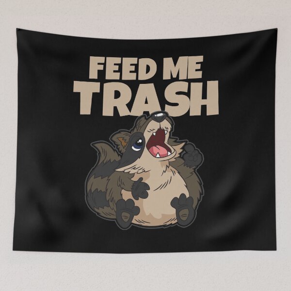 Item preview, Feed Me Trash designed and sold by Moonpie90.