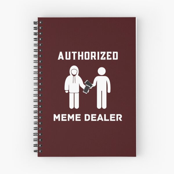 Item preview, Authorized Meme Dealer designed and sold by Ollie P.  Leo.