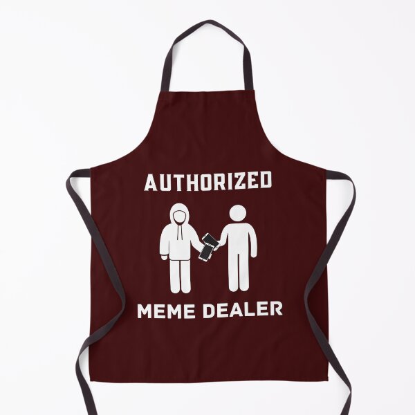 Item preview, Authorized Meme Dealer designed and sold by Ollie P.  Leo.