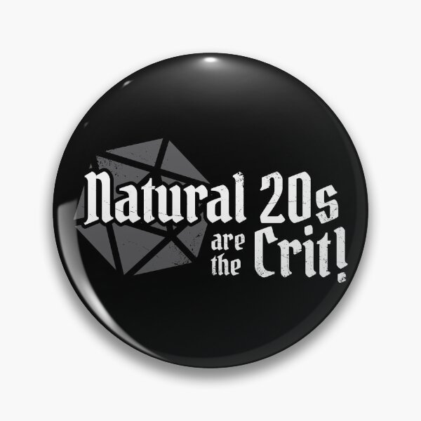 Item preview, Natural 20s Are The Crit DnD - Tabletop Gaming designed and sold by DnlDesigns.