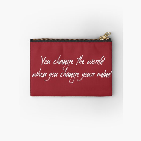Item preview, You Change the World When You Change Your Mind designed and sold by LilacWaves.