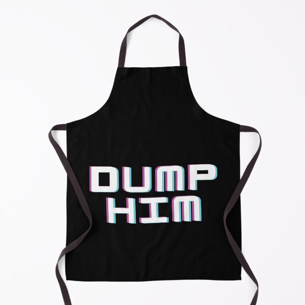 Item preview, Dump Him Meme Funny  designed and sold by mouad naouiri.