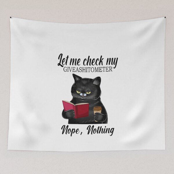 Item preview, Let Me Check Giveashittometer Nope Nothing Cat gift  designed and sold by Enraged46.