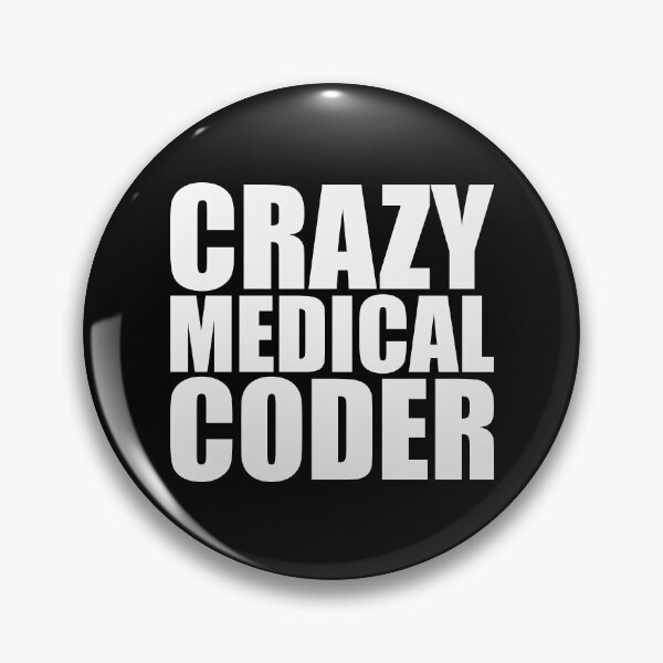 Item preview, Crazy Medical Coder, Funny Clinical Coder Gift designed and sold by B3N-arts.