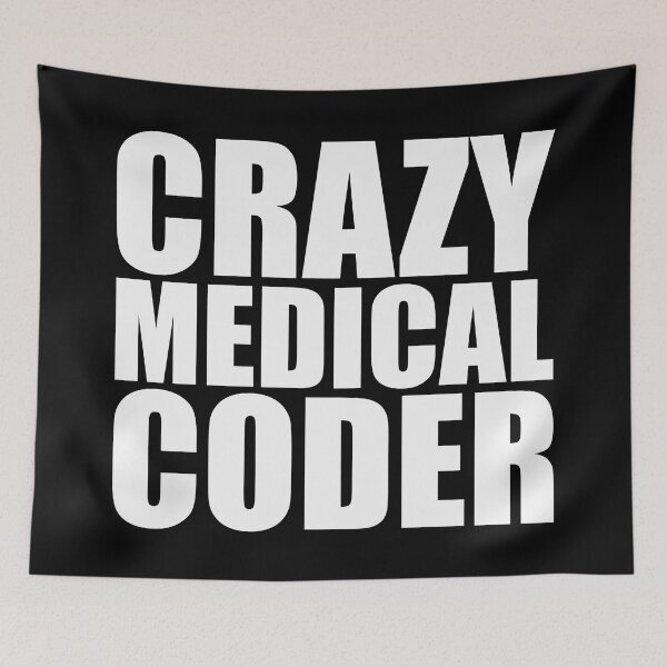 Item preview, Crazy Medical Coder, Funny Clinical Coder Gift designed and sold by B3N-arts.