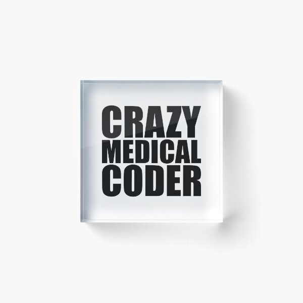 Aperçu de l'œuvre Codeur médical fou, cadeau drôle de codeur clinique créée et vendue par B3N-arts.