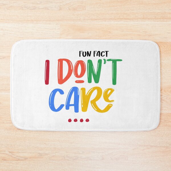 Item preview, Fun Fact I Don't Care designed and sold by Phorase.