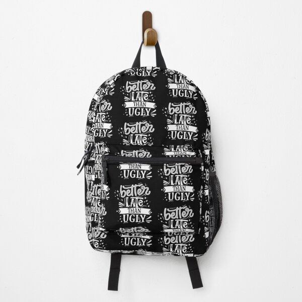 Item preview, Better Late Than Ugly designed and sold by Phorase.