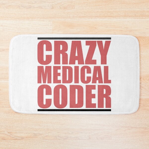 Item preview, Crazy Medical Coder, Funny Clinical Coder Gift designed and sold by B3N-arts.