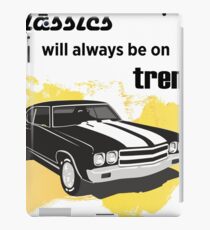 classics will always be on trend iPad Case/Skin