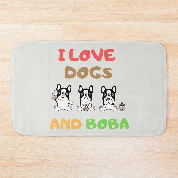 Item preview, Copy of I love dogs and boba designed and sold by TheAnimalZ00.