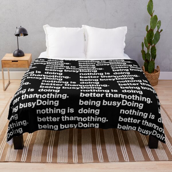Item preview, doing nothing is better than busy doing nothing designed and sold by PUNCH ME IN SHOP.