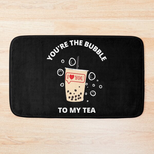Item preview, you're the bubble to my tea / romantic valentine  designed and sold by SpicyCherrys.
