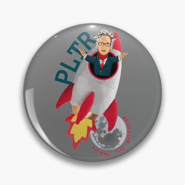 Item preview, Ticker Symbol - PLTR - To The Moon - Passed The Moon designed and sold by WaltTheAdobeGuy.