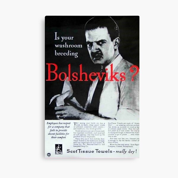 Is Your Washroom Breeding Bolsheviks Canvas Print