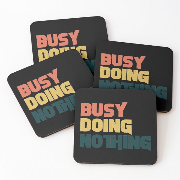 Item preview, Busy Doing Nothing Vintage Typology, Evergreen Funny designed and sold by Singhe Design.