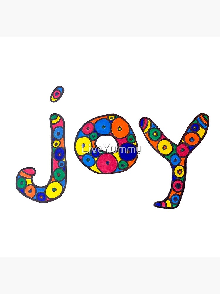 word "joy" in colorful circles by LiveYummy