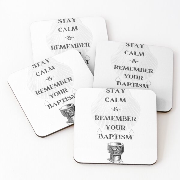 Item preview, Stay Calm - Baptism designed and sold by Sean Kilgo.