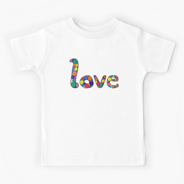 word "love" in colorful circles Kids T-Shirt